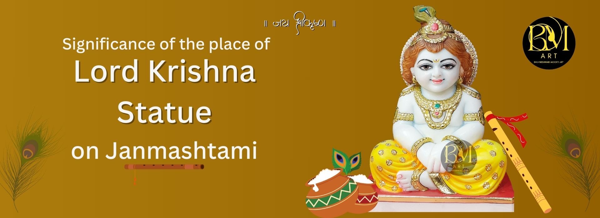 Significance of the place of Lord Krishna Statue on Janmashtami